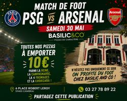 Affiche annonçant un match de foot PSG contre Arsenal avec promotion de pizzas à emporter à 10 € chez Basilic & Co à Cambrai.